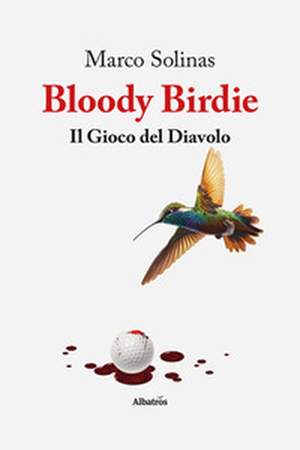 Bloody Birdie. Il gioco del diavolo - Librerie.coop Bloody Birdie. Il gioco del diavolo - Librerie.coop