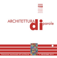 Architettura di parole. Concorso nazionale di scrittura - Librerie.coop