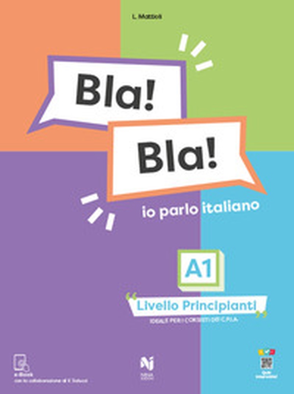 Bla! Bla! A1. Io parlo italiano. Livello principianti - Librerie.coop Bla! Bla! A1. Io parlo italiano. Livello principianti - Librerie.coop