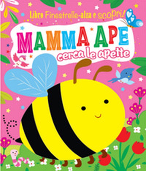 Mamma ape. Finestrelle alza scopri - Librerie.coop