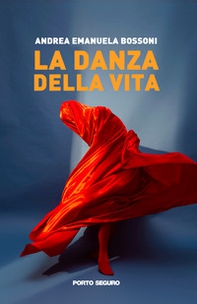 La danza della vita - Librerie.coop