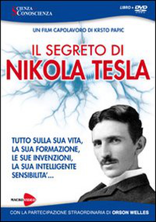 Il segreto di Nikola Tesla. Tutto sulla sua vita, la sua formazione, le sue invenzioni, la sua intelligente sensibilità - Librerie.coop Il segreto di Nikola Tesla. Tutto sulla sua vita, la sua formazione, le sue invenzioni, la sua intelligente sensibilità - Librerie.coop