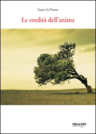 Le eredità dell'anima - Librerie.coop