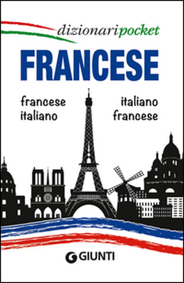 Francese. Francese-italiano, italiano-francese - Librerie.coop Francese. Francese-italiano, italiano-francese - Librerie.coop