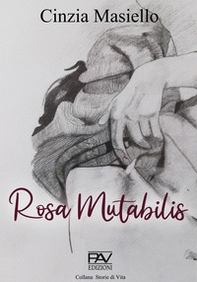 Rosa mutabilis - Librerie.coop Rosa mutabilis - Librerie.coop