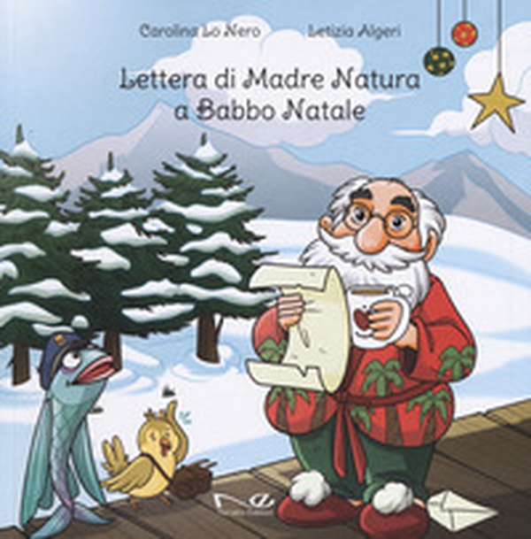 Lettera di Madre Natura a Babbo Natale - Librerie.coop Lettera di Madre Natura a Babbo Natale - Librerie.coop