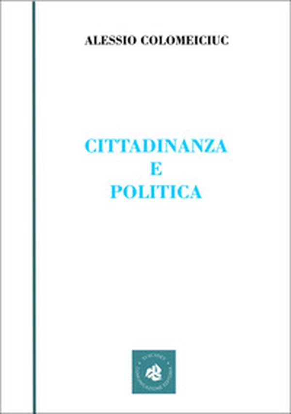 Cittadinanza e politica - Librerie.coop Cittadinanza e politica - Librerie.coop