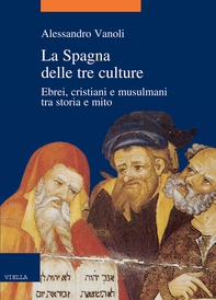 La Spagna delle tre culture - Librerie.coop La Spagna delle tre culture - Librerie.coop