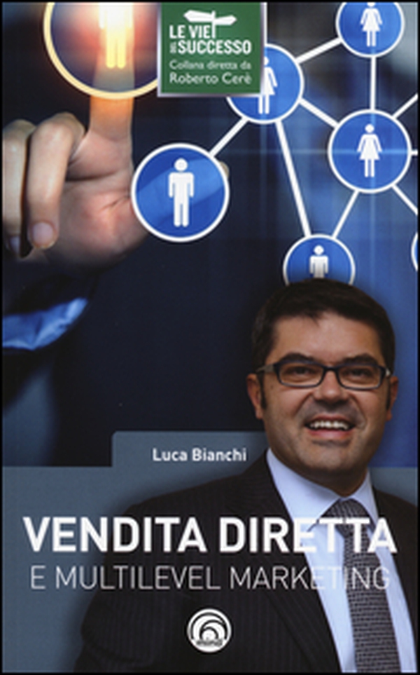 Vendita diretta e multilevel marketing - Librerie.coop Vendita diretta e multilevel marketing - Librerie.coop