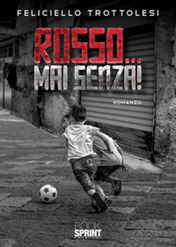 Rosso... Mai senza! - Librerie.coop Rosso... Mai senza! - Librerie.coop