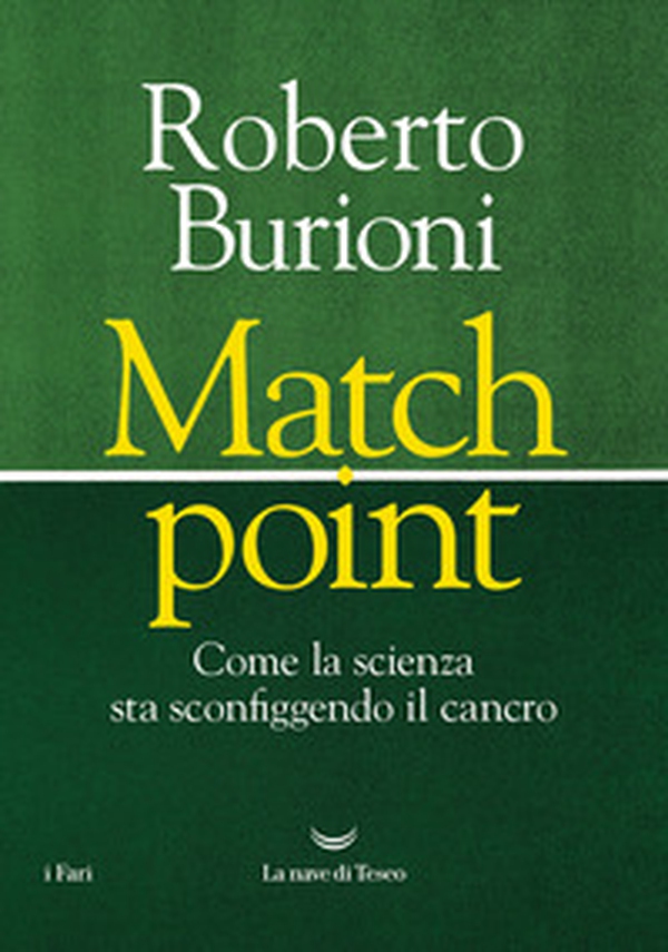 Match point. Come la scienza sta sconfiggendo il cancro - Librerie.coop Match point. Come la scienza sta sconfiggendo il cancro - Librerie.coop