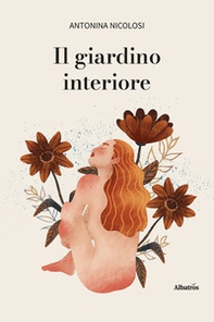 Il giardino interiore. Le case dell'anima - Librerie.coop