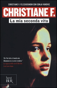 Christiane F. La mia seconda vita - Librerie.coop