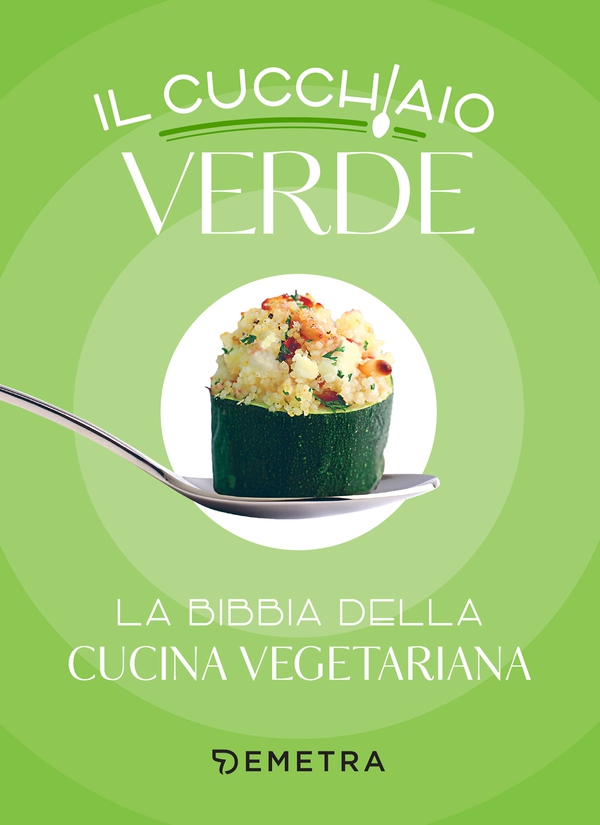 Il cucchiaio verde - Librerie.coop Il cucchiaio verde - Librerie.coop