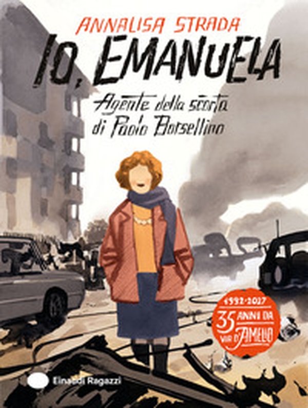 Io, Emanuela. Agente della scorta di Paolo Borsellino - Librerie.coop
