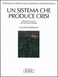 Trattato di critica dell'economia convenzionale - Vol. 1 - Librerie.coop
