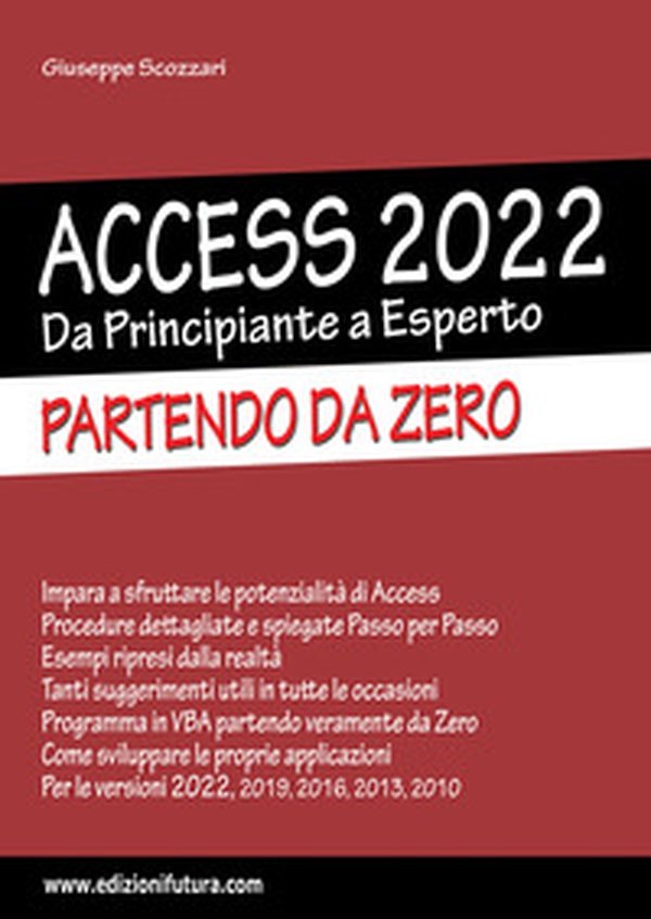 Access 2022. Da principiante a esperto. Partendo da zero - Librerie.coop Access 2022. Da principiante a esperto. Partendo da zero - Librerie.coop