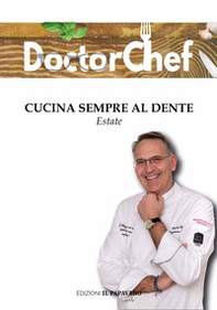 Cucina sempre al dente. Estate - Librerie.coop