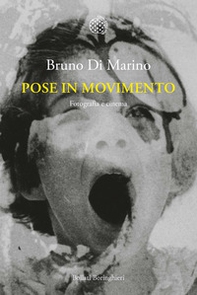 Pose in movimento. Fotografia e cinema - Librerie.coop Pose in movimento. Fotografia e cinema - Librerie.coop