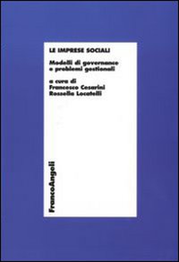 Le imprese sociali. Modelli di governance e problemi gestionali - Librerie.coop Le imprese sociali. Modelli di governance e problemi gestionali - Librerie.coop