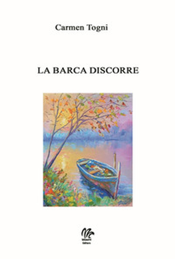 La barca discorre - Librerie.coop La barca discorre - Librerie.coop
