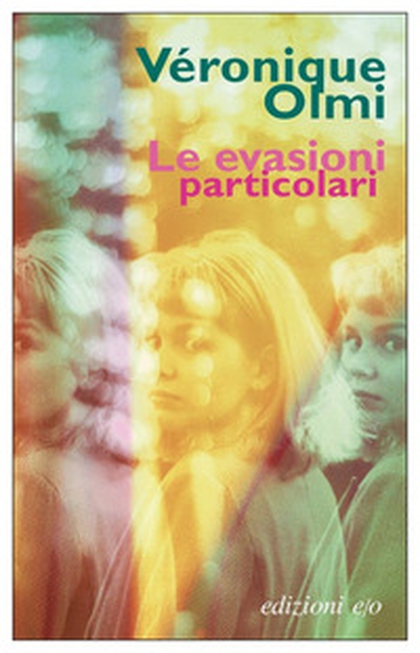 Le evasioni particolari - Librerie.coop Le evasioni particolari - Librerie.coop
