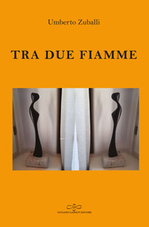 Tra due fiamme - Librerie.coop Tra due fiamme - Librerie.coop