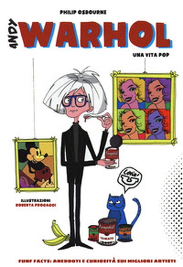 Fun facts: aneddoti e curiosità sui migliori artisti - Vol. 1 - Librerie.coop Fun facts: aneddoti e curiosità sui migliori artisti - Vol. 1 - Librerie.coop