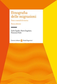 Etnografia delle migrazioni. Temi e metodi di ricerca - Librerie.coop