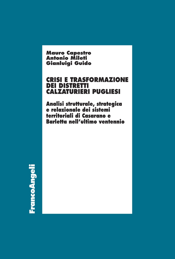 Crisi e trasformazione dei distretti - Librerie.coop Crisi e trasformazione dei distretti - Librerie.coop