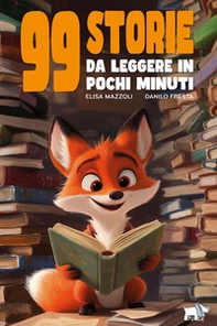 99 storie da leggere in pochi minuti - Librerie.coop