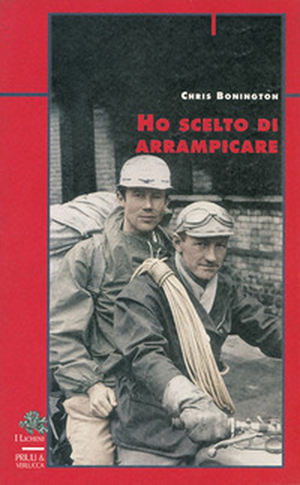 Ho scelto di arrampicare - Librerie.coop Ho scelto di arrampicare - Librerie.coop