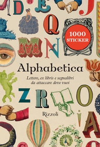 Alphabetica. Lettere, ex libris e segnalibri da attaccare dove vuoi - Librerie.coop