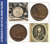 La collezione di medaglie di Luigi XIV del Museo valdese - Librerie.coop