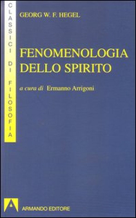 Fenomenologia dello spirito - Librerie.coop Fenomenologia dello spirito - Librerie.coop