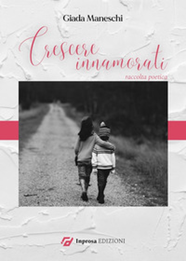 Crescere innamorati - Librerie.coop Crescere innamorati - Librerie.coop