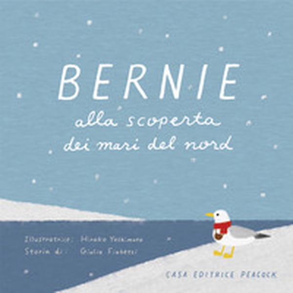 Bernie alla scoperta dei mari del Nord - Librerie.coop Bernie alla scoperta dei mari del Nord - Librerie.coop
