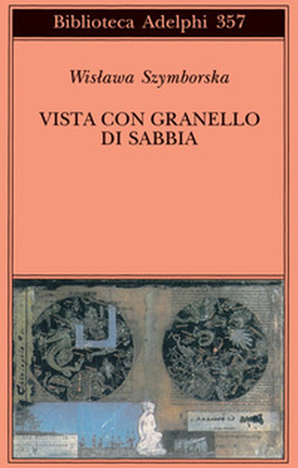 Vista con granello di sabbia. Poesie (1957-1993) - Librerie.coop Vista con granello di sabbia. Poesie (1957-1993) - Librerie.coop