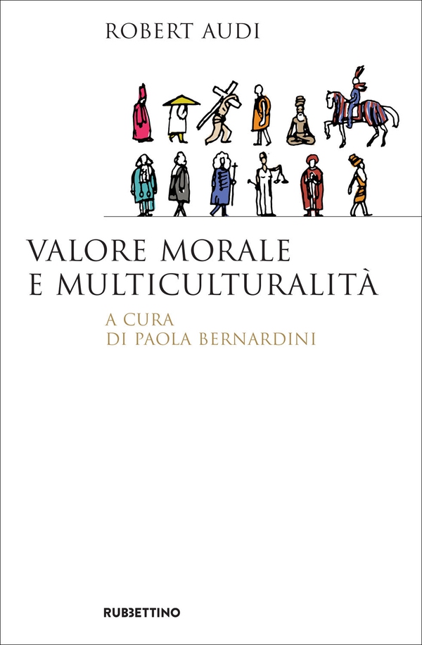 Valore morale e multiculturalità - Librerie.coop Valore morale e multiculturalità - Librerie.coop