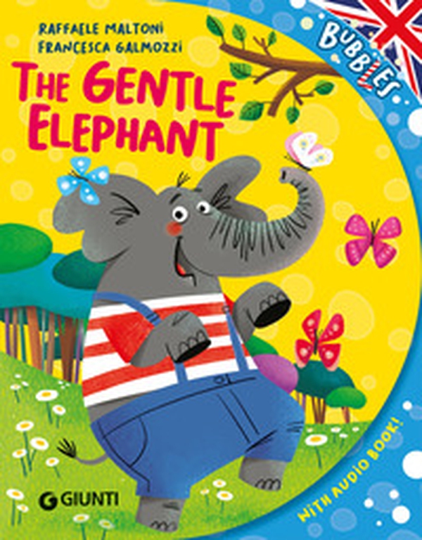 The gentle elephant - Librerie.coop The gentle elephant - Librerie.coop