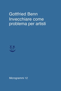 Invecchiare come problema per artisti - Librerie.coop