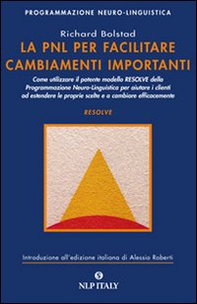 La PNL per facilitare cambiamenti importanti - Librerie.coop La PNL per facilitare cambiamenti importanti - Librerie.coop