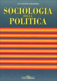La sociologia della politica - Librerie.coop