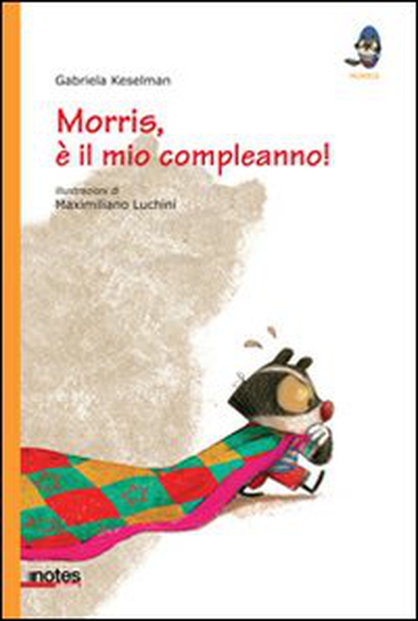 Morris, è il mio compleanno! - Librerie.coop Morris, è il mio compleanno! - Librerie.coop