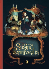 Susine e Il Dormiveglia - Librerie.coop Susine e Il Dormiveglia - Librerie.coop