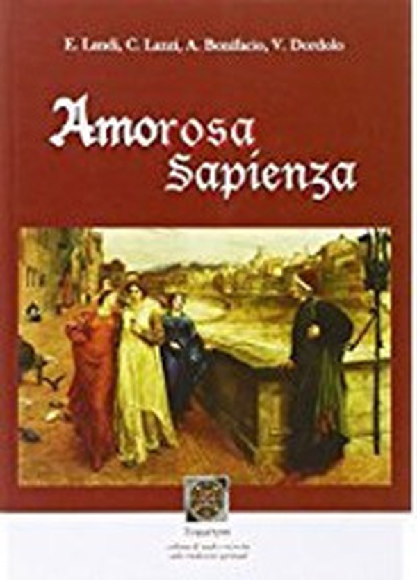 Amorosa sapienza - Librerie.coop Amorosa sapienza - Librerie.coop