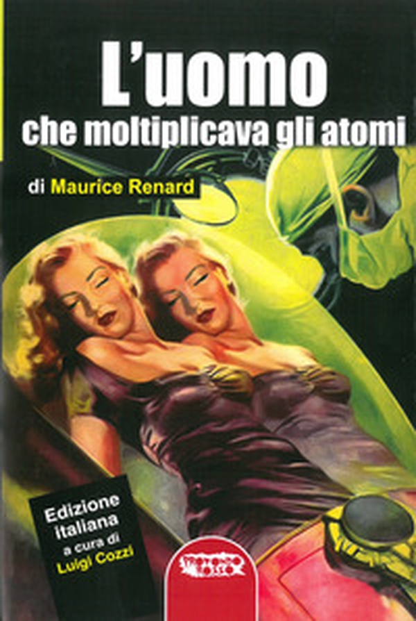 L'uomo che moltiplicava gli atomi - Librerie.coop L'uomo che moltiplicava gli atomi - Librerie.coop