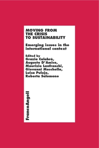 Moving from the crisis  to sustainability. Emerging issues in the international context - Librerie.coop Moving from the crisis  to sustainability. Emerging issues in the international context - Librerie.coop