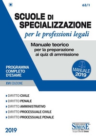 Scuole di specializzazione per le professioni legali. Manuale teorico per la preparazione ai quiz di ammissione. Programma completo d'esame - Librerie.coop Scuole di specializzazione per le professioni legali. Manuale teorico per la preparazione ai quiz di ammissione. Programma completo d'esame - Librerie.coop