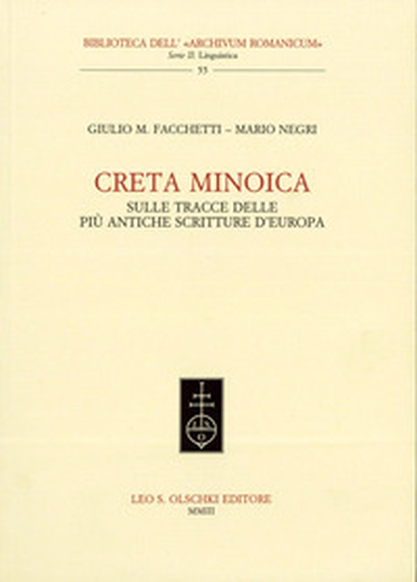 Creta minoica. Sulle tracce delle più antiche scritture d'Europa - Librerie.coop Creta minoica. Sulle tracce delle più antiche scritture d'Europa - Librerie.coop